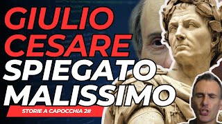 GIULIO CESARE SPIEGATO MALISSIMO [upl. by Oirom]