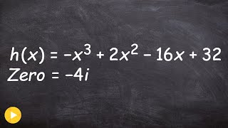 Given a Complex Zero Find the Remaining Zeros Using Synthetic Division [upl. by Joann431]