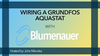 Grundfos Aquastat Install presented by Blumenauer Corp [upl. by Lucic]