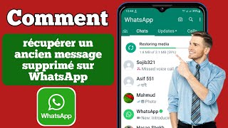 Comment récupérer les anciens messages supprimés WhatsappRestaurer le chat Whatsapp sans sauvegarde [upl. by Nnylekoorb]