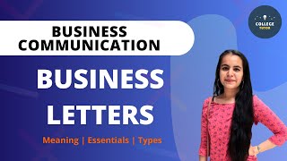 Business Letters  Introduction  Meaning  Essentials of Effective Business Letter  Types [upl. by Laira]