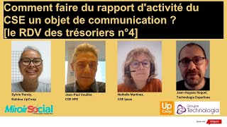 Comment faire du rapport dactivité du CSE un objet de communication  le RDV des trésoriers n°4 [upl. by Euqitsym]