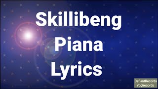 Skillibeng  Piana Lyrics [upl. by Stroup178]