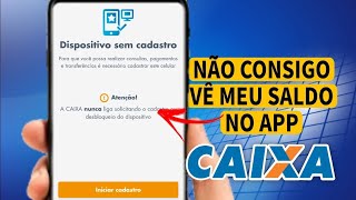 Cadastre um Apelido para o dispositivo no App Caixa Econômica Para vê seu saldo novamente 2022 [upl. by Arluene]