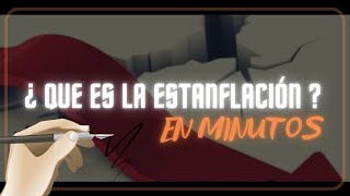 ¿ QUE ES LA ESTANFLACIÓN  en minutos [upl. by Goodill708]