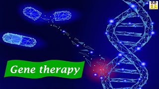 Gene therapy [upl. by Trojan]