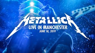 Metallica Live in Manchester England  June 18 2019 Full Concert [upl. by Fidelio872]