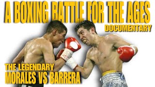 Barrera vs Morales Epic Boxing Rivalry Breakdown  Legendary Fights Analysed [upl. by Nahshu]