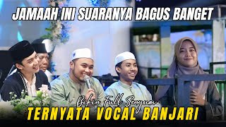 JAMAAH INI SUARANYA BAGUS BANGET BIKIN FULL SENYUM TERNYATA VOCAL BANJARI [upl. by Enawd]