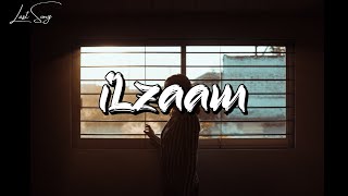 Arjun Kanungo amp King  Ilzaam Lyrics [upl. by Aivonas]