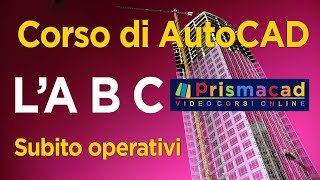 Corso AutoCAD  Subito operativi partendo da zero [upl. by Eizus]