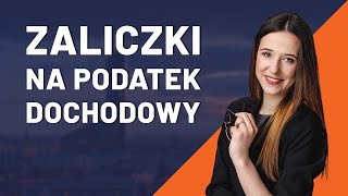 Zaliczki na podatek dochodowy [upl. by Hamann]