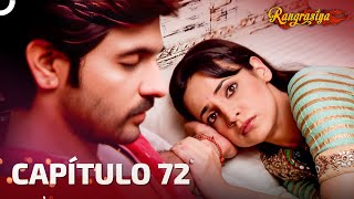 Rangrasiya Capítulo 72  Novela India  Doblado en Español [upl. by Inail]