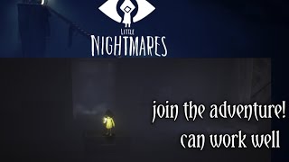 Join Me in the Nightmare Live Little Nightmares Gameplay [upl. by Skeie]