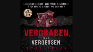 Krimi Ryan Green  Vergraben und Vergessen Hörbuch [upl. by Meldoh]