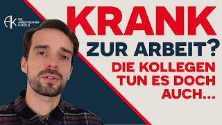 Krank arbeiten gehen  eine gute Idee arbeitnehmerrecht präsentismus arbeitsrechtfürdich [upl. by Imhsar17]