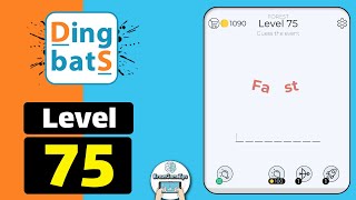 Dingbats Level 75 Fast Walkthrough [upl. by Annmarie823]