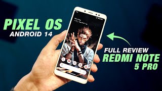 Pixel OS 140 For Redmi Note 5 Pro  Android 14  Bugs amp Features  Full Detailed Review [upl. by Healey]