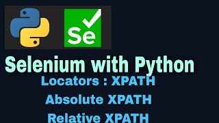 Selenium with Python Tutorial 10  Locators  XPATH part 1 [upl. by Snave]