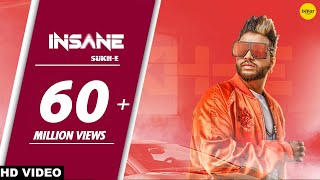 Insane Full Song Sukhe  Jaani  Arvindr Khaira  Ishtar Punjabi Punjabi Song [upl. by Tara]