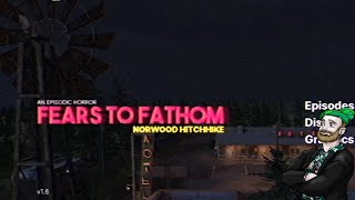 Long Form Friday Fears to Fathom Episode 2  Norwood Hitchhike [upl. by Nodarb553]