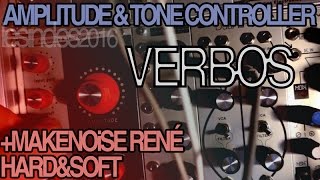 VERBOS Amplitude amp Tone Controller  MAKENOISE René  HARD amp SOFT [upl. by Ecilahc]