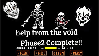 help from the void Phase2 complete [upl. by Lerej840]