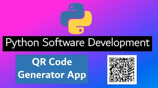 Python Software Development  QR Code Generator App  Convert URL to QR Code [upl. by Aida833]