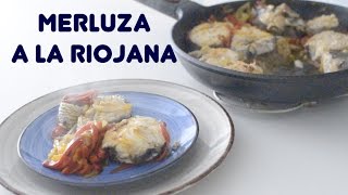 Merluza a la riojana Receta muy fácil [upl. by Brose880]