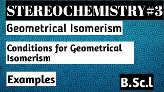 Geometrical Isomerism DefinitionConditions for Geometrical Isomerism Examples [upl. by Pol]