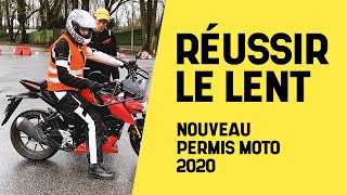 Réussir le lent  Nouveau permis moto 2020 [upl. by Sima]