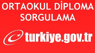 EDevlet Ortaokul Diploma Sorgulama Nasıl Yapılır [upl. by Nnaitsirk679]