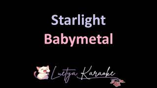 Starlight  Babymetal Karaoke wBackup Vocals [upl. by Heuser]