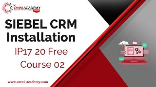 SIEBEL CRM Installation IP17 20 Free Course 02 Workshop in Karachi Lahore Pakistan Dubai [upl. by Lerraf]