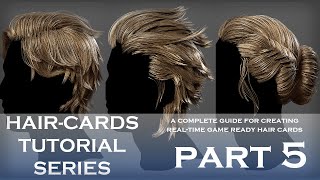 Realtime Hair Cards Tutorial  05 HairStyle1 [upl. by Blunt]