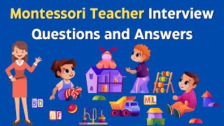 Montessori Teacher Interview Questions And Answers [upl. by Mcclain]