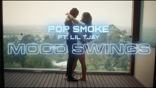 POP SMOKE  MOOD SWINGS ft Lil Tjay Official Video [upl. by Rabelais]