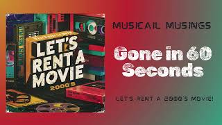 Gone in 60 Seconds  Lets Rent a 2000s Movie [upl. by Penhall]