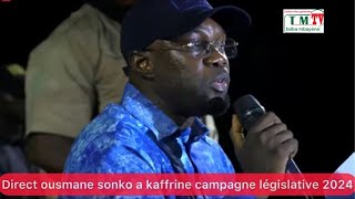 En Directe sur TM tv ousmane sonko campagne legislative 2024 a kaffrine [upl. by Anay]