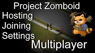 Project Zomboid MULTIPLAYER GUIDE How to host join and settings  NEW Build 41 Multiplayer [upl. by Sorcim]