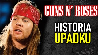 GUNS N ROSES  HISTORIA UPADKU NA SAMO DNO [upl. by Attenyl254]