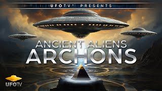 ANCIENT ALIENs  THE ARCHONS  Invaders from Space [upl. by Carla]