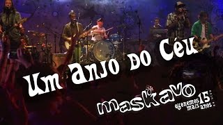 Maskavo  Um anjo do céu Queremos Mais 15 anos  ao vivo  OFFICIAL MUSIC VIDEO [upl. by Thera]