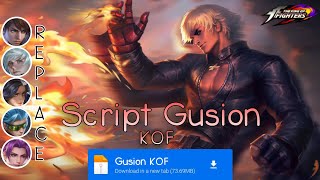 Script Skin Gusion KOF No Password  Full Effect amp Voice  Update Patch Terbaru 2024  MLBB [upl. by Yatnuhs]