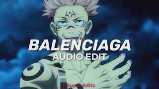 Balenciaga Audio Edit [upl. by Otrevire]