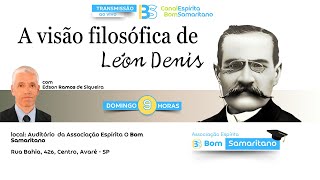 A VISÃO FILOSÓFICA DE LÉON DENIS [upl. by Ahsemik]