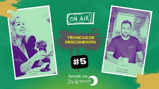 E5 Técnicas de desconexión Podcast ACD [upl. by Aisha298]