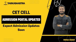 CET CELL Admission Portal Updated  Expect the admission NoticeUpdates soon  Tarkashastra [upl. by Noicnecsa734]