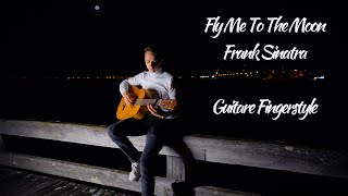 Fly Me To The Moon  Frank Sinatra  Guitare Fingerstyle [upl. by Imis]