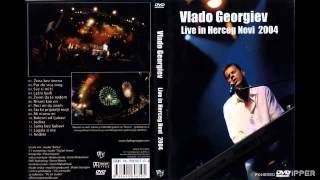 Vlado Georgiev  Zivim da te nadjem Live  Audio 2005 [upl. by Regnig]